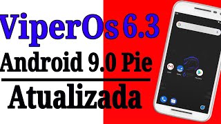 Viper OS ROM v6.3 | Android 9.0 Pie || BOA EM DESEMPENHO| E EQUILÍBRIO|BATERIA NEM TANTO|