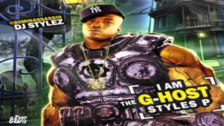 Styles P - Want You To Know - Lyrics (Free To I Am The G-Host Styles P Mixtape)