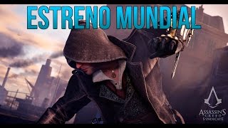 Assassin’s Creed Syndicate | Estreno Mundial [Español]