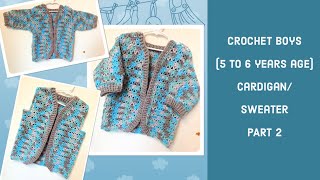 Crochet unique design boys(5 to 6 years)cardigan/sweater PART 2 - Tamil  version