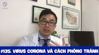 #135. Cúm Vũ Hán (Corona) và cách phòng ngừa
