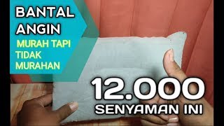 Review JUJUR Bantal Angin Murah Berkualitas