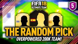 BEST CHEAP INFORM?! THE RANDOM PICK #5 FIFA 18 ULTIMATE TEAM