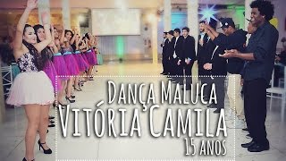 Dança maluca na Festa de 15 anos da Vitória Camila