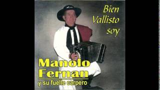 MANOLO FERNAN - FOLCLORE CARPERO DE SALTA.