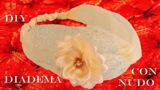 DIY Diademas en cintas de organza -  headbands knots ribbons and flowers in organza and satin