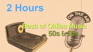 50s & 60s Oldies: 50s Music and 60s Music (2 Hours Oldies Music Remix Playlist Videos)