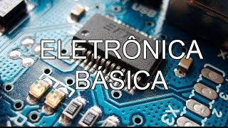 Conceitos Elétricos (eletrônica básica 02)