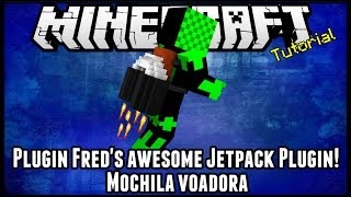 [Tutorial]Fred's awesome Jetpack Plugin! - Mochila voadora Minecraft