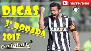 DICAS CARTOLA FC 2017   #3 RODADA (DICAS)