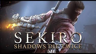 Sekiro Shadows Die Twice подгораем!