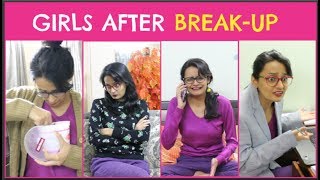 Types of Girls After BREAK UP