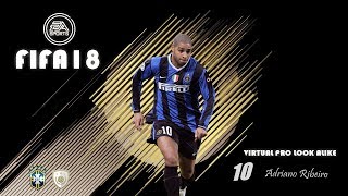 Fifa 18- Virtual Pro look alike Adriano Imperador