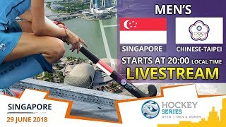Singapore v Chinese-Taipei | 2018 Men’s Hockey Series Open Singapore | FULL MATCH LIVESTREAM