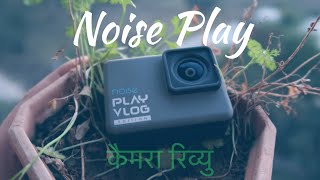 Noise Play vlog edition - watch this before buying this action camera