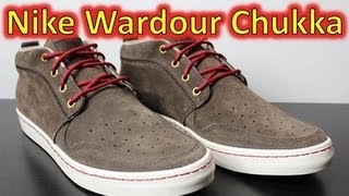 Nike Wardour Chukka Review + On Feet