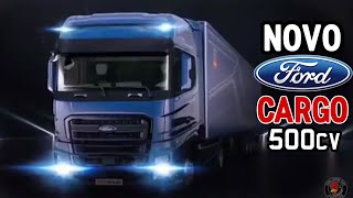 Novo Caminhão Ford Cargo 500