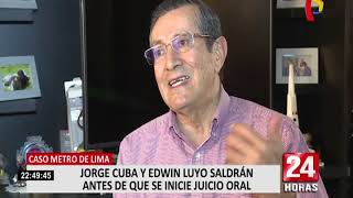 Metro de Lima: ¿qué tendría que pasar para que Jorge Cuba y Edwin Luyo vuelvan a prisión?