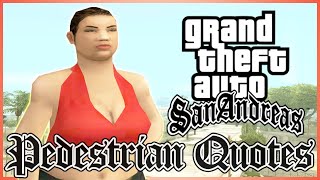 GTA San Andreas Pedestrian Quotes : Fat Prostitute (#SFYPRO)