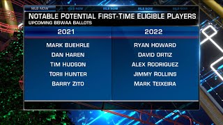 MLB Now looks ahead to the 2021 Hall of Fame ballot