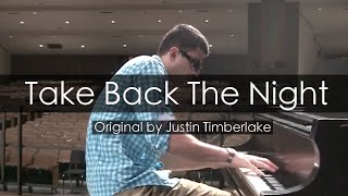 "Take Back The Night" - Justin Timberlake (Piano Cover) - Niko Kotoulas