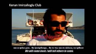 Kenan Imirzalioglu ~ Lesvos 2012