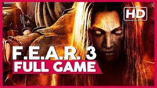 F.E.A.R.3 (PC 60FPS) | Full Gameplay/Playthrough | No Commentary