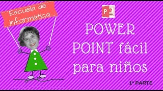 Powerpoint fácil para niños 1ª parte