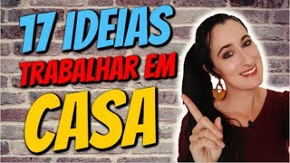 17 IDEIAS PARA TRABALHAR EM CASA E Ter Sucesso | Patricia Angelo