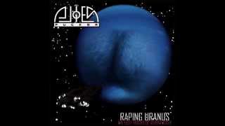 Alien Fucker - Raping Uranus - The Lost Tracks Of Alien Fucker (FULL EP)