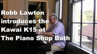 Kawai K15 Upright Piano @ The Piano Shop Bath