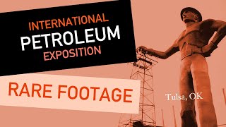 INTERNATIONAL PETROLEUM EXPOSITION TULSA, OK - Rare Films from 1950s IPE held on Tulsa Fairgrounds