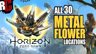Horizon Zero Dawn - All Metal Flower Collectible Locations (All Metal Flowers found Trophy Guide)