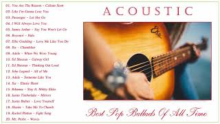 Acoustic Ballads Playlist | Best Ballads Of All Time