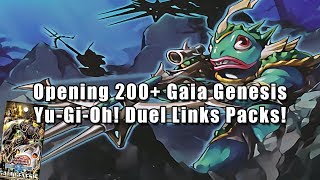 Opening 200+ Gaia Genesis Yu-Gi-Oh! Duel Links Packs!