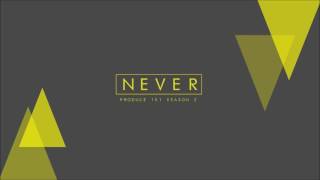 [3D AUDIO] PRODUCE 101 "Never"