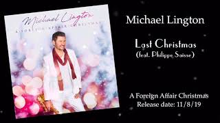 Michael Lington - Last Christmas (feat. Philippe Saisse)