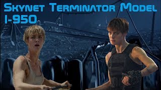 Skynet Terminator Model: I-950 (T2 Novel Trilogy, T6 Dark Fate?)