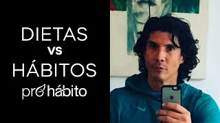 DIETAS VS HÁBITOS
