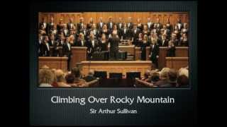 Sullivan: Climbing Over Rocky Mountain (The Hastings College Choir)
