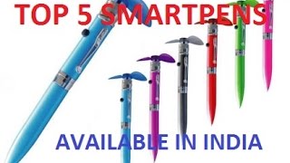 TOP 5 SMART PENS AVAILABLE IN INDIA