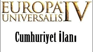 Europa Universalis 4-Cumhuriyet İlanı