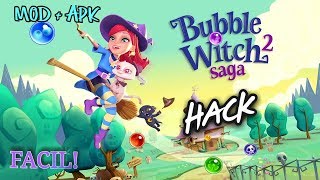 Hack bubble witch 2 saga  ( APK  2017 )