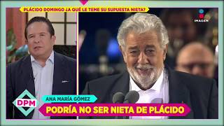 ¿Supuesta nieta de Plácido Domingo miente sobre nexo familiar? | De Primera Mano