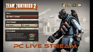 Team Fortress 2 PC Live Stream June 2