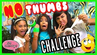 No Thumbs Challenge : SO CHATTY // GEM Sisters