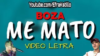 Boza - Me Mato [Lyrics Video]