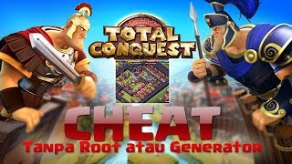 Cara Mempercepat Upgrade Pembangunan Tanpa Glory Point - Total Conquest Cheat