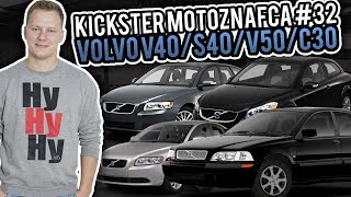Volvo V40 / S40 / V50 / C30 - Kickster MotoznaFca #32