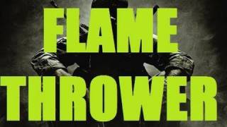 Call of Duty - FLAMETHROWER!!! by Whiteboy7thst